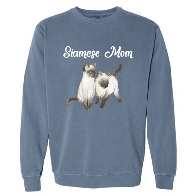 Siamese Cat Gift Siamese Mom Gift Siamese Cat Funny Gift Garment-Dyed Sweatshirt