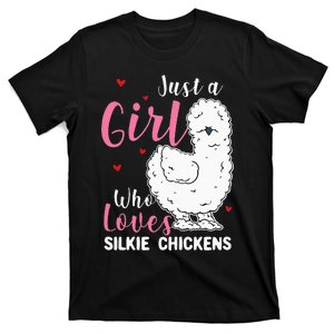 Silkie Chicken Girl Who Loves Silkie Chickens T-Shirt