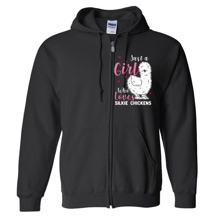 Silkie Chicken Girl Who Loves Silkie Chickens Full Zip Hoodie