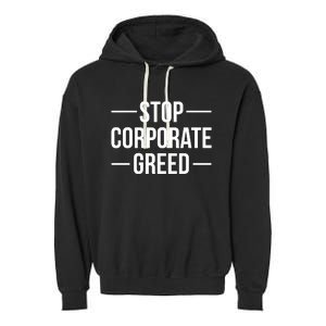 Stop Corporate Greed Heath Workers Strike Garment-Dyed Fleece Hoodie