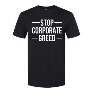 Stop Corporate Greed Heath Workers Strike Softstyle CVC T-Shirt