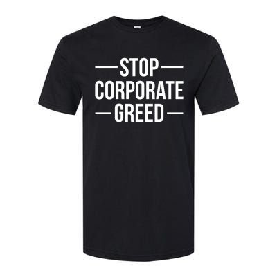 Stop Corporate Greed Heath Workers Strike Softstyle CVC T-Shirt