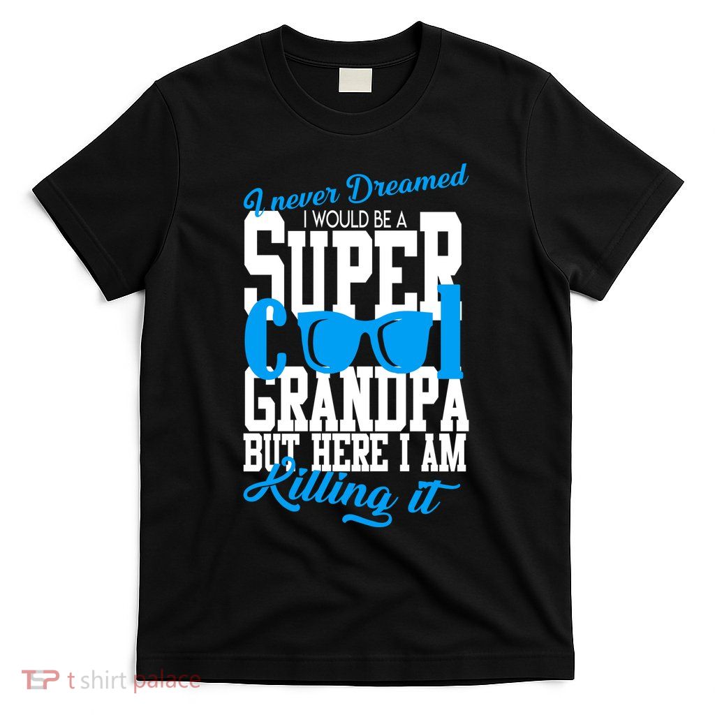 Super Cool Grandpa T-Shirt