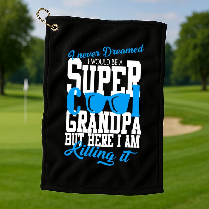 Super Cool Grandpa Golf Towel