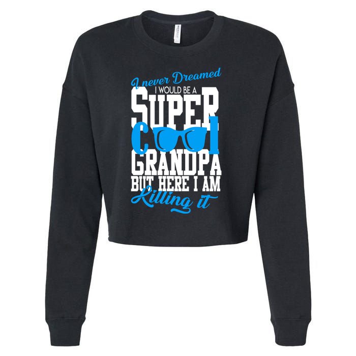 Super Cool Grandpa Cropped Pullover Crew