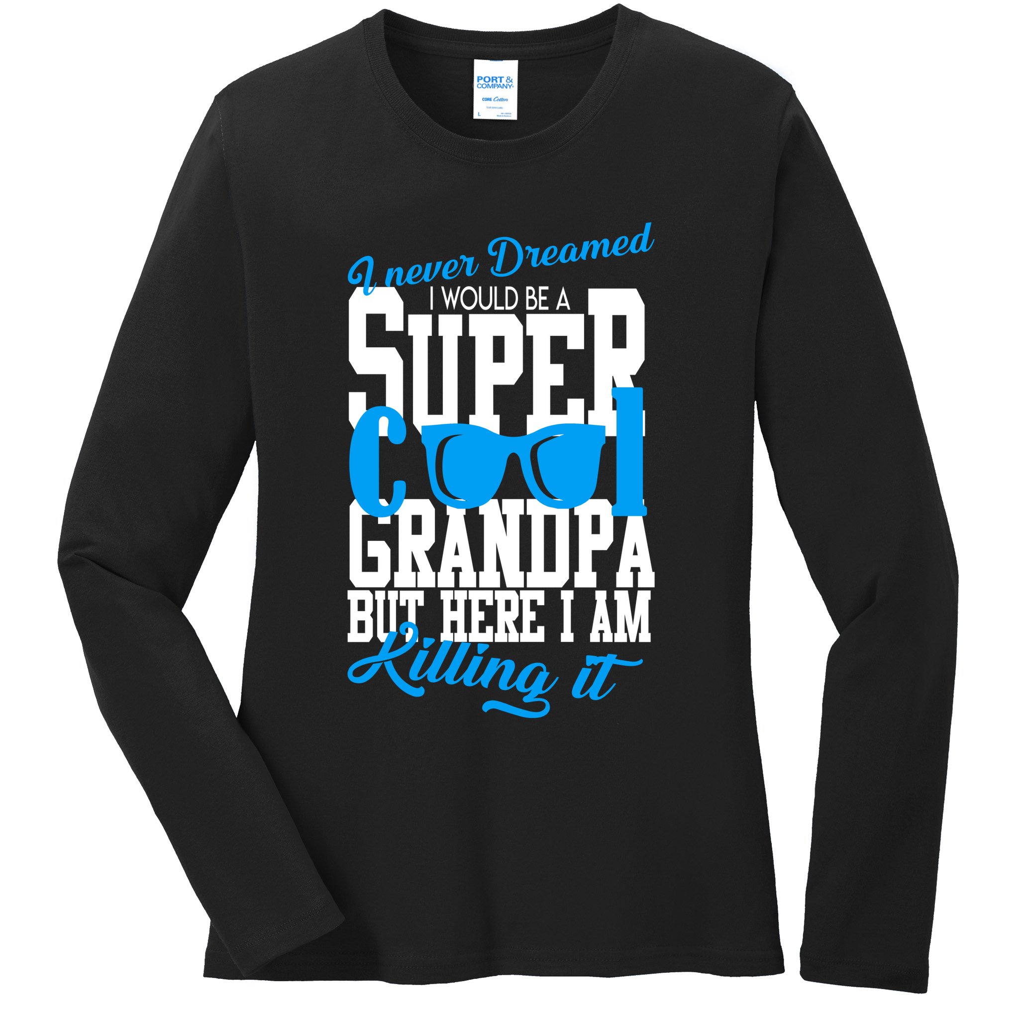 Super Cool Grandpa Ladies Long Sleeve Shirt