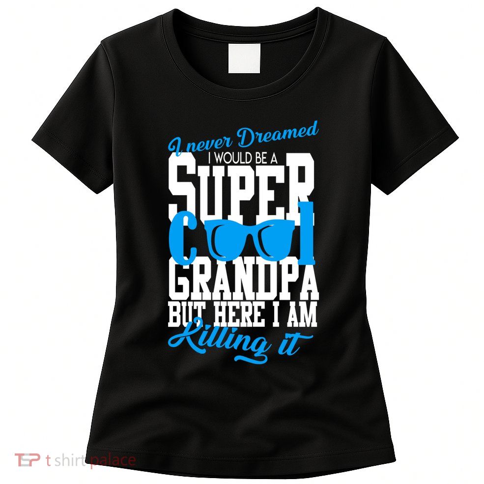 Super Cool Grandpa Womens T-Shirt