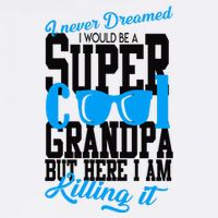 Super Cool Grandpa Garment-Dyed Sweatshirt