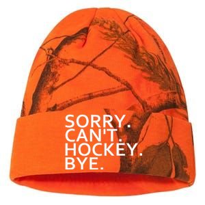 Sorry Cant Hockey Bye Funny Hockey Player Lover Long Sleeve Kati Licensed 12" Camo Beanie