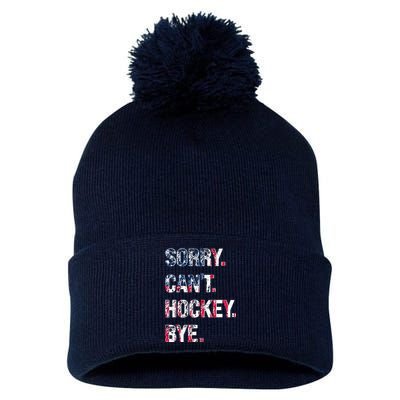 Sorry CanT Hockey Bye American Flag Funny Vintage Pom Pom 12in Knit Beanie