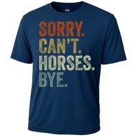 Sorry Cant Horses Bye Funny Horse Cooling Performance Crew T-Shirt