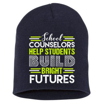 School Counselors Help Students Build Bright Futures Short Acrylic Beanie