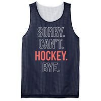 Sorry. Cant. Hockey. Bye. Mesh Reversible Basketball Jersey Tank