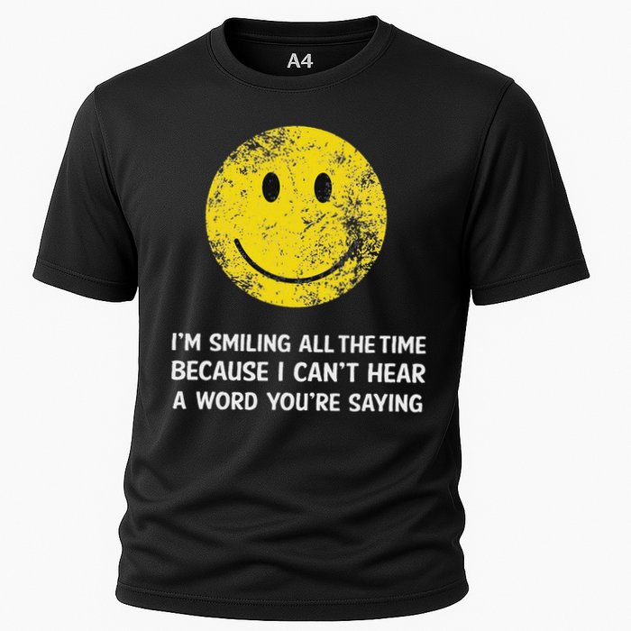 Smiling Cant Hear A Word Funny Deaf Old People Joke Cooling Performance Crew T-Shirt