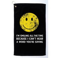 Smiling Cant Hear A Word Funny Deaf Old People Joke Golf Towel