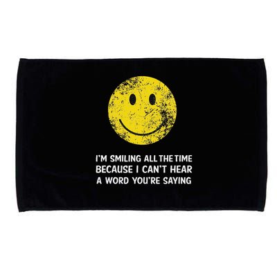 Smiling Cant Hear A Word Funny Deaf Old People Joke Microfiber Hand Towel