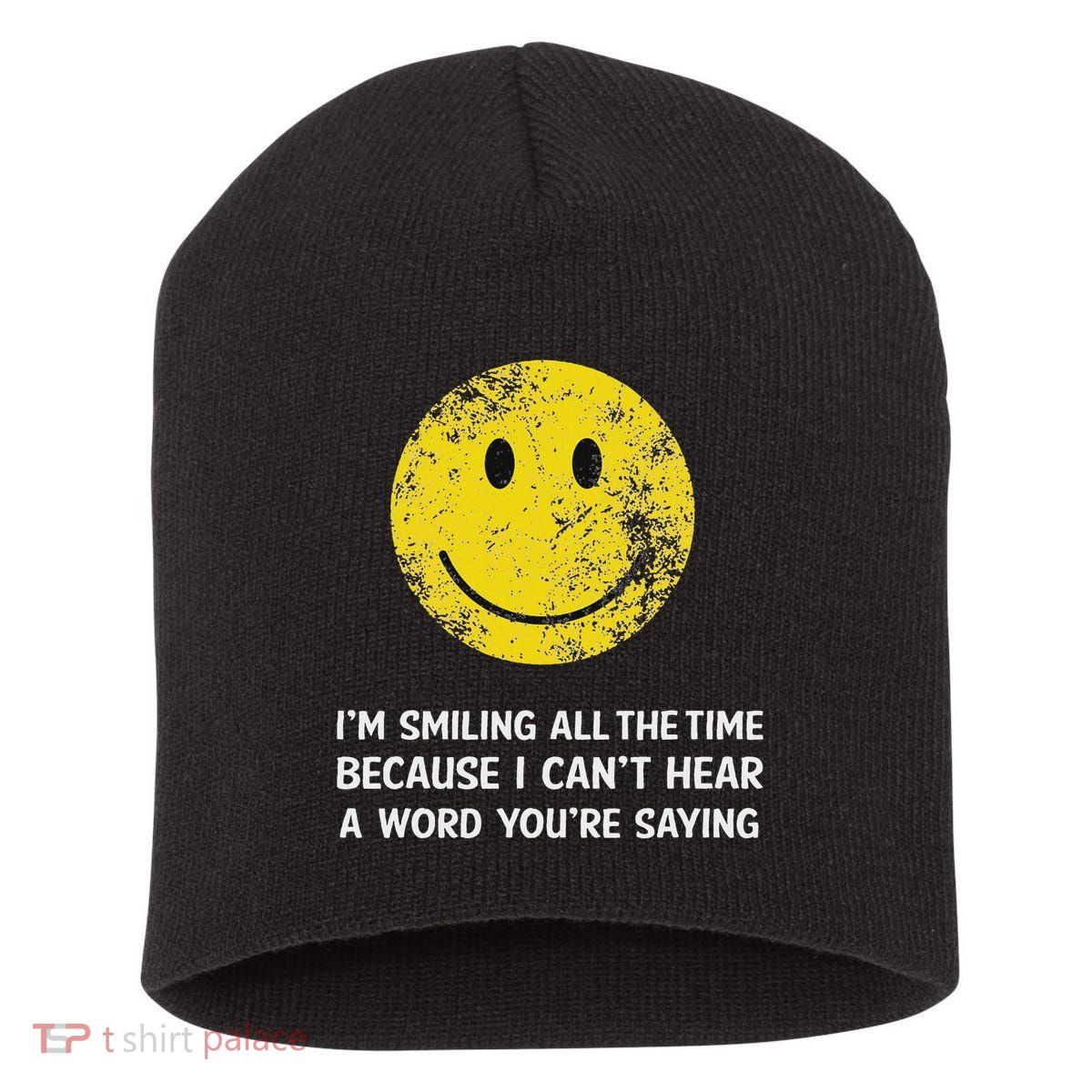 Smiling Cant Hear A Word Funny Deaf Old People Joke Short Acrylic Beanie