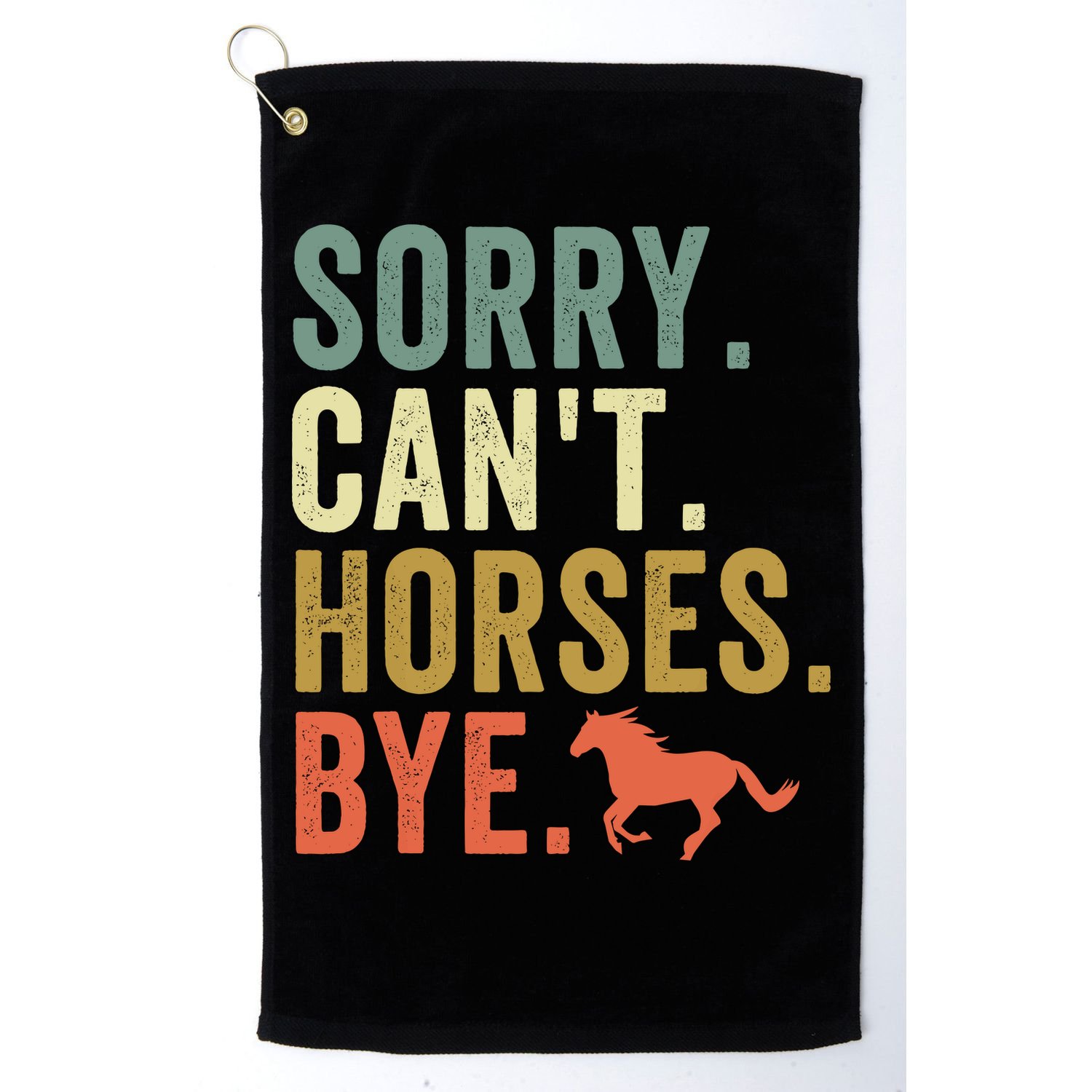 Sorry CanT Horses Bye Vintage Horseback Riding Women Girls Golf Towel