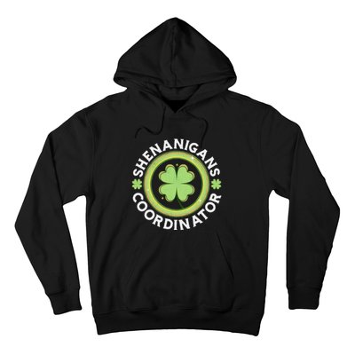 Shenanigans Coordinator Happy St Patricks Day Hoodie