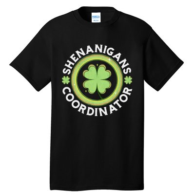 Shenanigans Coordinator Happy St Patricks Day Tall T-Shirt