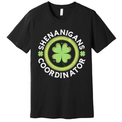 Shenanigans Coordinator Happy St Patricks Day Premium T-Shirt