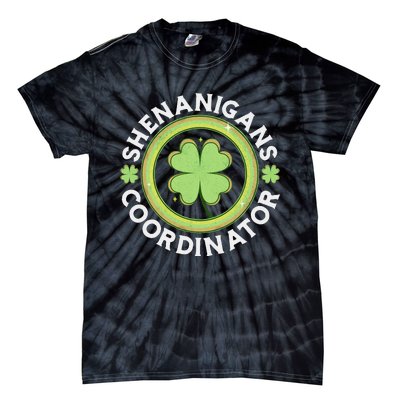 Shenanigans Coordinator Happy St Patricks Day Tie-Dye T-Shirt