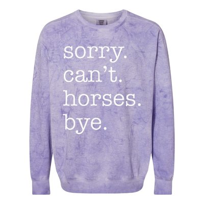 Sorry Cant Horses Bye Funny Horse Colorblast Crewneck Sweatshirt