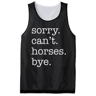 Sorry Cant Horses Bye Funny Horse Mesh Reversible Basketball Jersey Tank