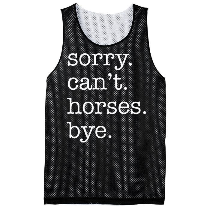 Sorry Cant Horses Bye Funny Horse Mesh Reversible Basketball Jersey Tank