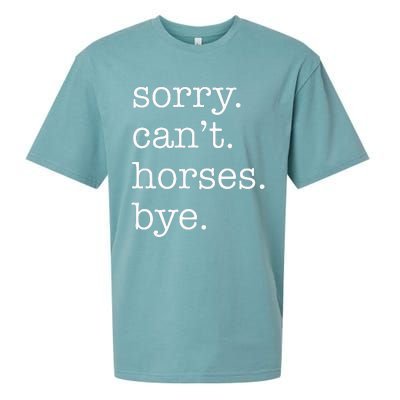 Sorry Cant Horses Bye Funny Horse Sueded Cloud Jersey T-Shirt