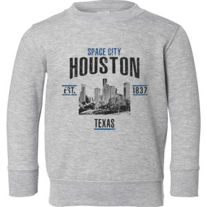 Space City Houston Est 1837 Texas Toddler Sweatshirt