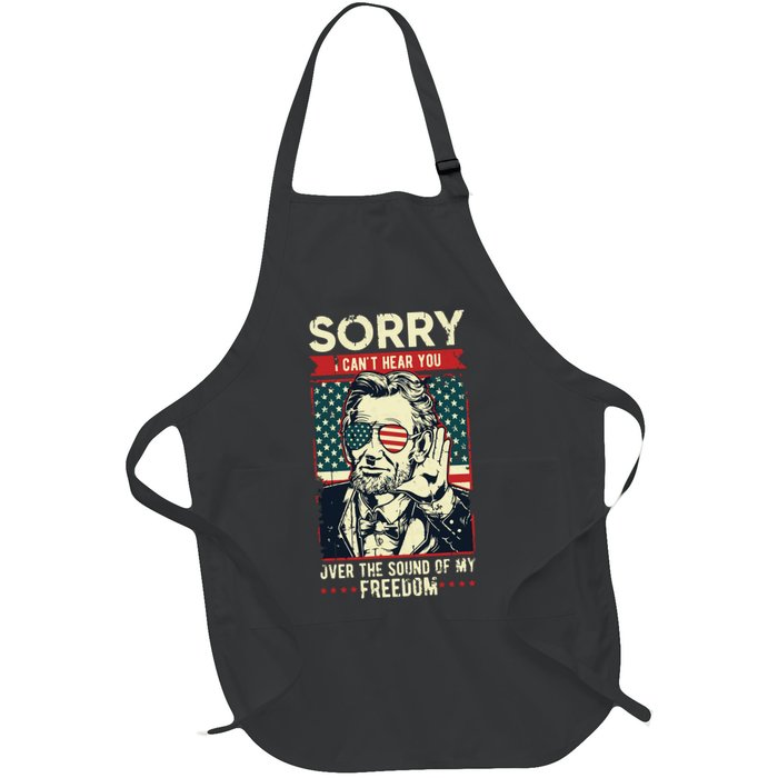 Sorry Cant Hear You Sound Of My Freedom 4th Of July Apron