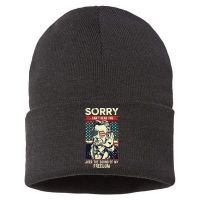 Sorry Cant Hear You Sound Of My Freedom 4th Of July Sustainable Knit Beanie