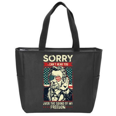 Sorry Cant Hear You Sound Of My Freedom 4th Of July Zip Tote Bag