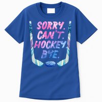 Sorry Cant Hockey Bye Funny Hockey Player Gift Tall T-Shirt