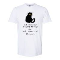 Sarcastic Cat Have I Scratched Anyone Today Funny Black Cat Softstyle CVC T-Shirt