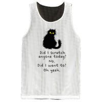 Sarcastic Cat Have I Scratched Anyone Today Funny Black Cat Mesh Reversible Basketball Jersey Tank