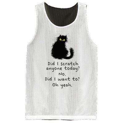 Sarcastic Cat Have I Scratched Anyone Today Funny Black Cat Mesh Reversible Basketball Jersey Tank