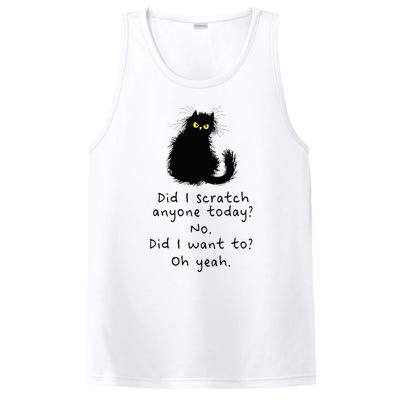 Sarcastic Cat Have I Scratched Anyone Today Funny Black Cat PosiCharge Competitor Tank