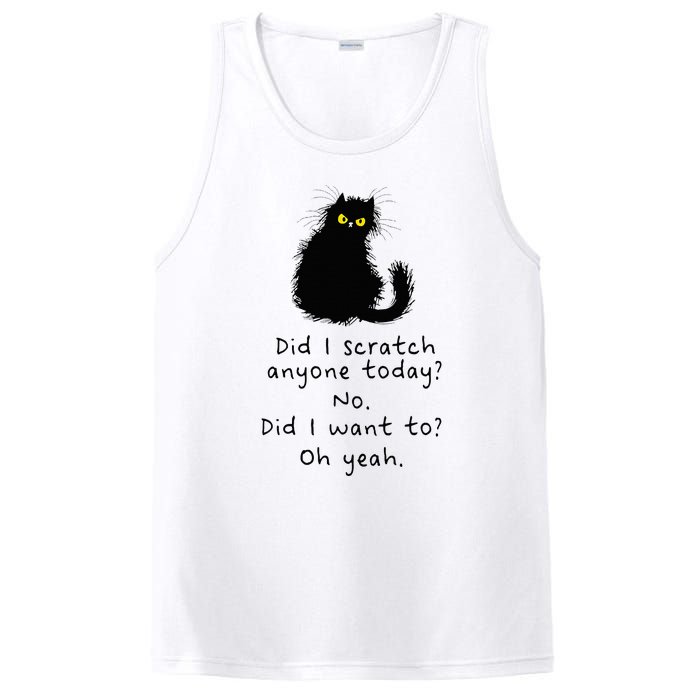 Sarcastic Cat Have I Scratched Anyone Today Funny Black Cat PosiCharge Competitor Tank