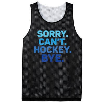 Sorry CanT Hockey Bye Mesh Reversible Basketball Jersey Tank