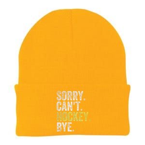 Sorry Can't Hockey Bye Funny Hockey  Knit Cap Winter Beanie