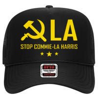 Stop Commiela Harris Stop Kamala Trump 2024 Commie La. High Crown Mesh Back Trucker Hat