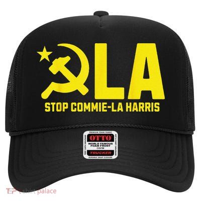 Stop Commiela Harris Kamala Communism Trump Supporter 2024 High Crown Mesh Back Trucker Hat