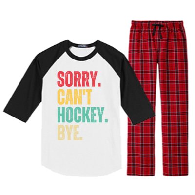 Sorry Cant Hockey Bye Retro Hockey Player Vintage Funny Gift Raglan Sleeve Pajama Set