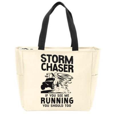 Storm Chaser Hurricane Meteorology Tornado Storm Chaser If Zip Tote Bag