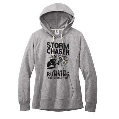 Storm Chaser Hurricane Meteorology Tornado Storm Chaser If Women's Fleece Hoodie