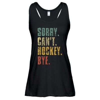 Sorry CanT Hockey Bye Vintage Retro Hockey Player Ladies Essential Flowy Tank