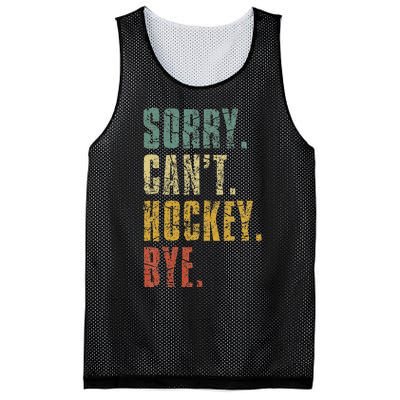 Sorry CanT Hockey Bye Vintage Retro Hockey Player Mesh Reversible Basketball Jersey Tank