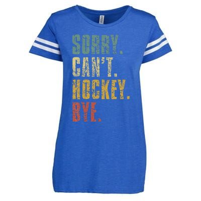 Sorry CanT Hockey Bye Vintage Retro Hockey Player Enza Ladies Jersey Football T-Shirt